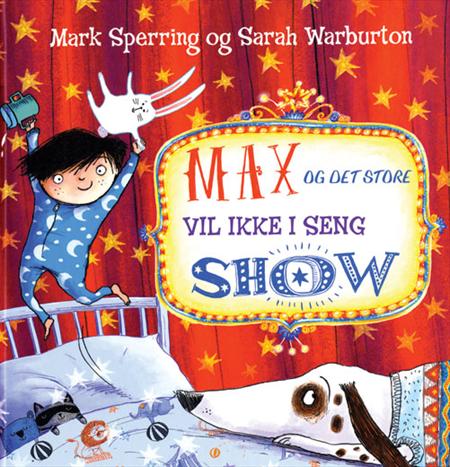 Max og set store vil ikke i sent show - Mark Sperring - Børnebøger